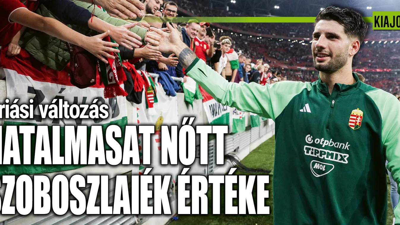 Így változott meg Szoboszlaiék élete a válogatott után