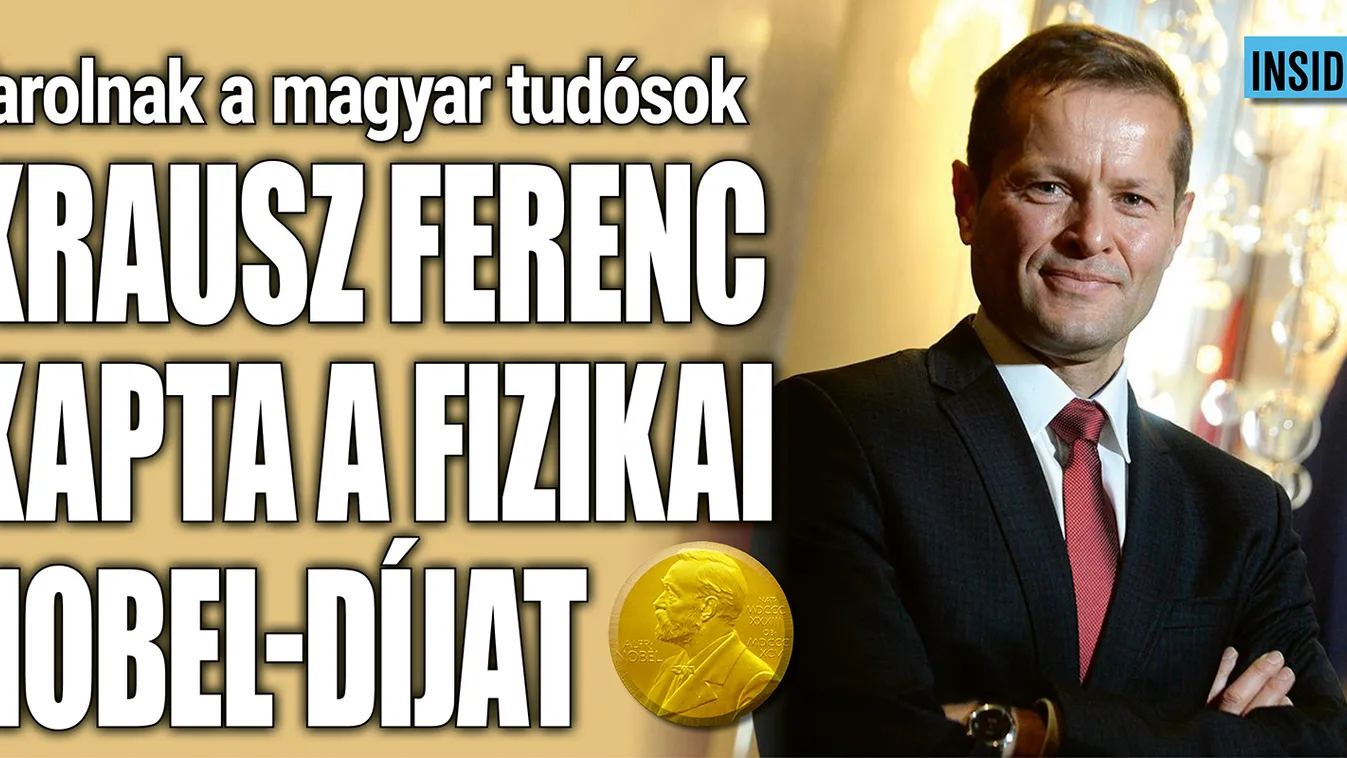 Krausz Ferenc kapta a fizikai Nobel-díjat