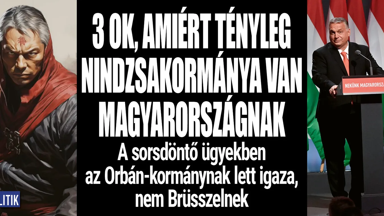 3 ok, amiért tényleg nindzsakormánya van Magyarországnak