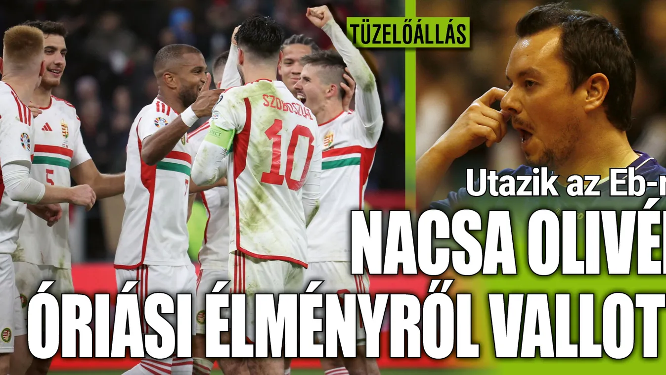 Nacsa Olivér óriási élményről vallott