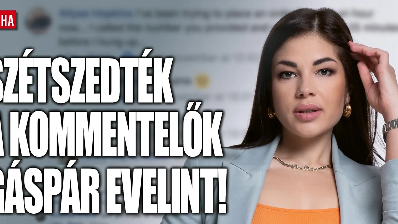 Minden eddiginél durvábban mentek Gáspár Evelinnek