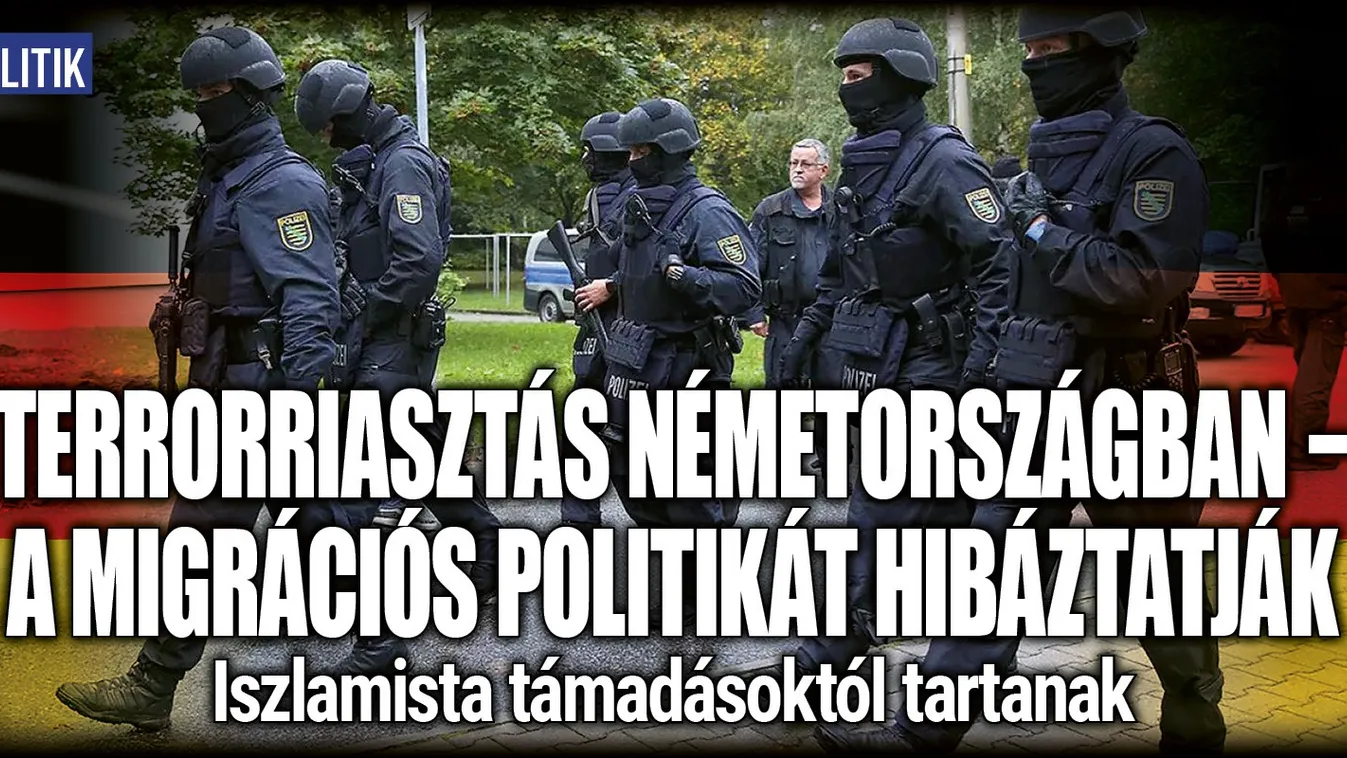 Terrorriasztás Németországban, iszlamista támadást fenyeget