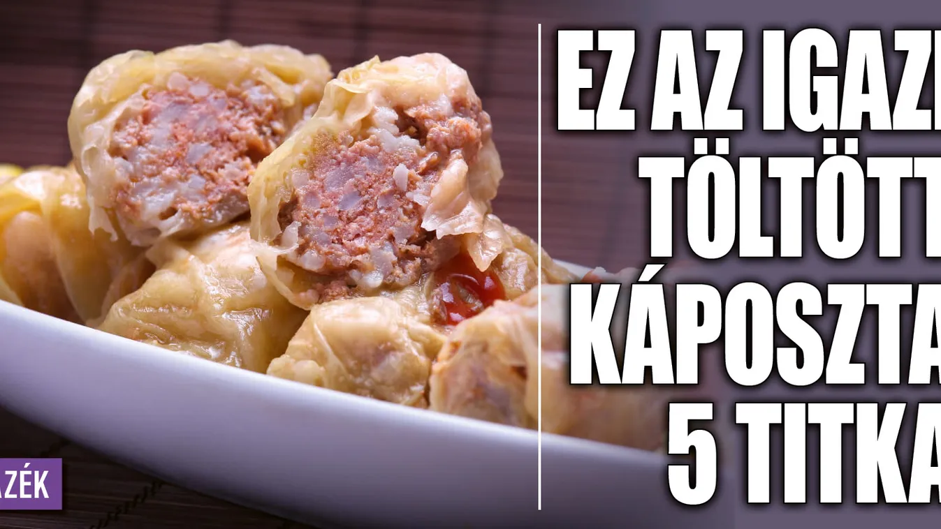 Ez az igazi töltött káposzta 5 titka