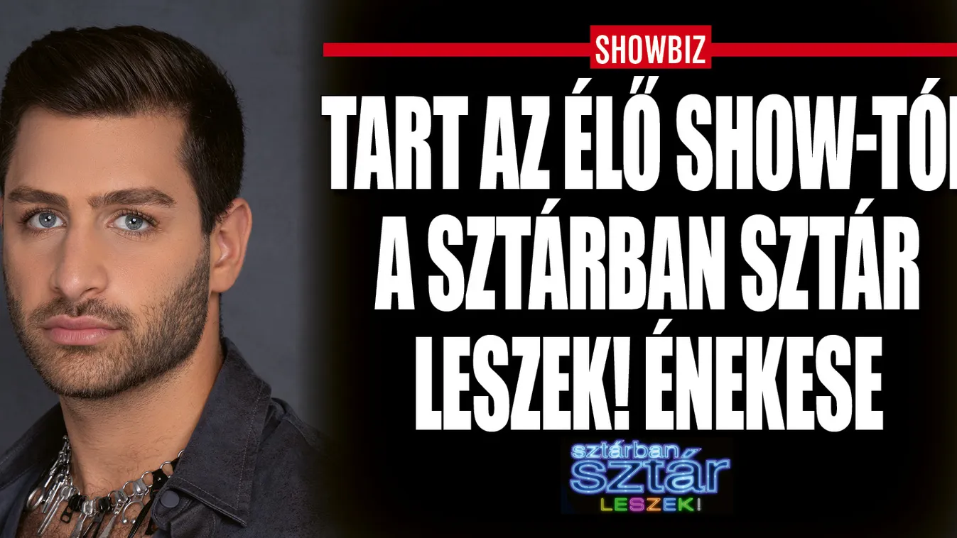 Nem lehet nyugodt a Sztárban Sztár leszek! énekese