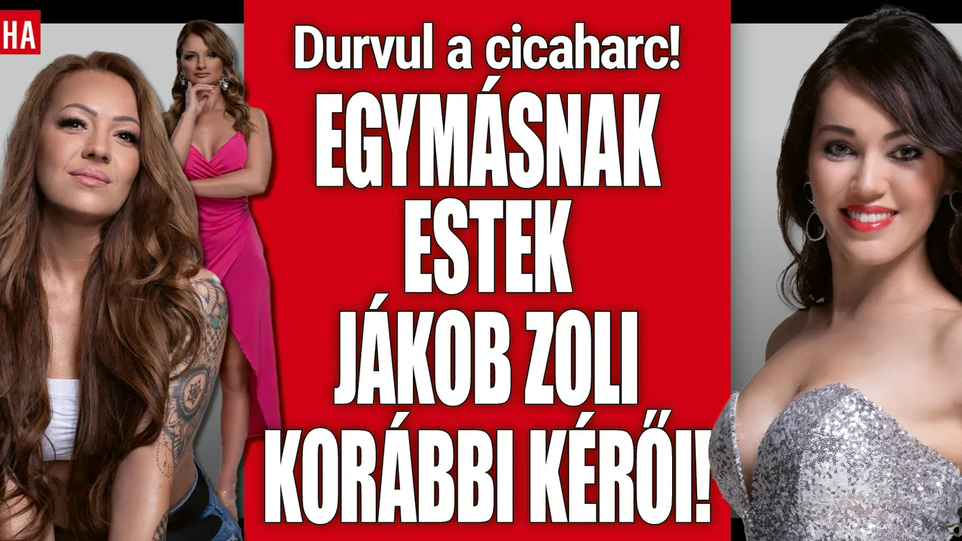 Ez már háború! Jákob Zoli „amazonjai” nekiestek Virágnak