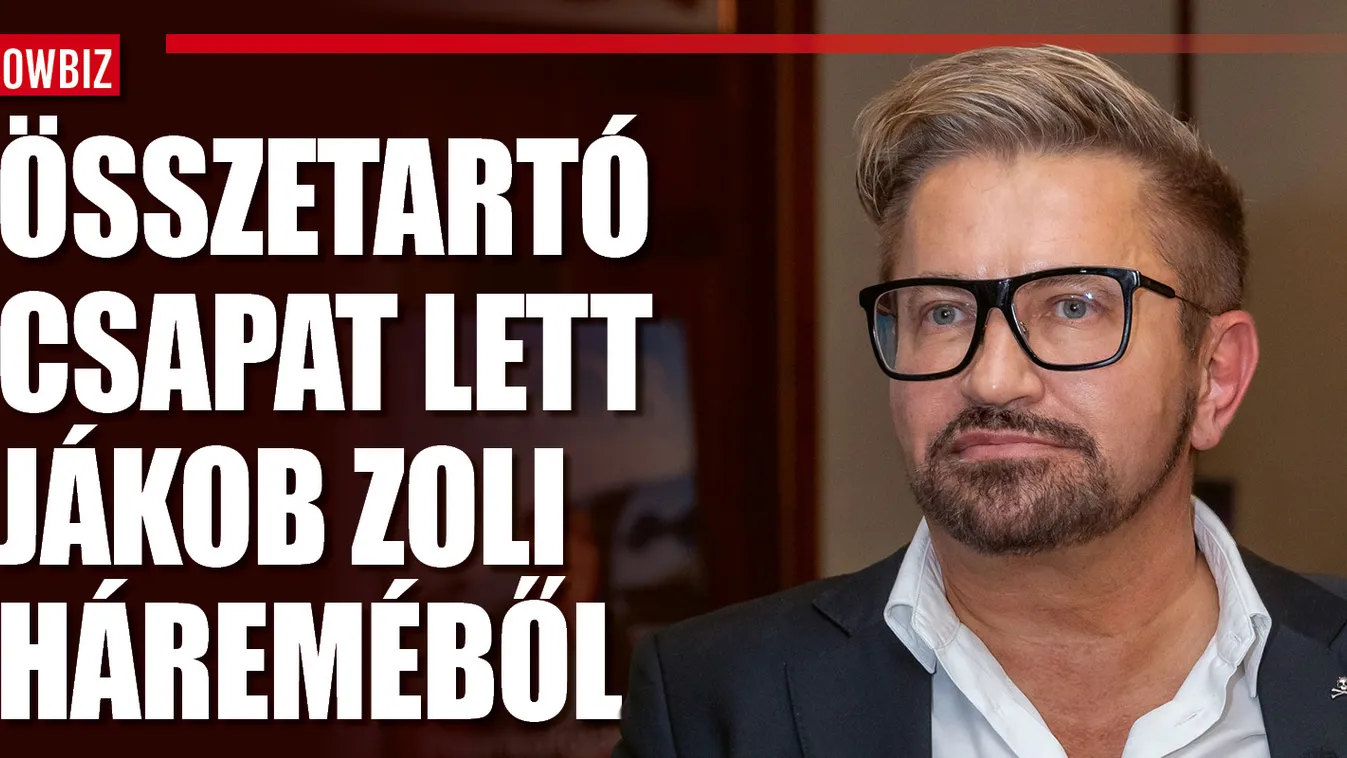 Összetartó csapat lett Jákob Zoli háreméből