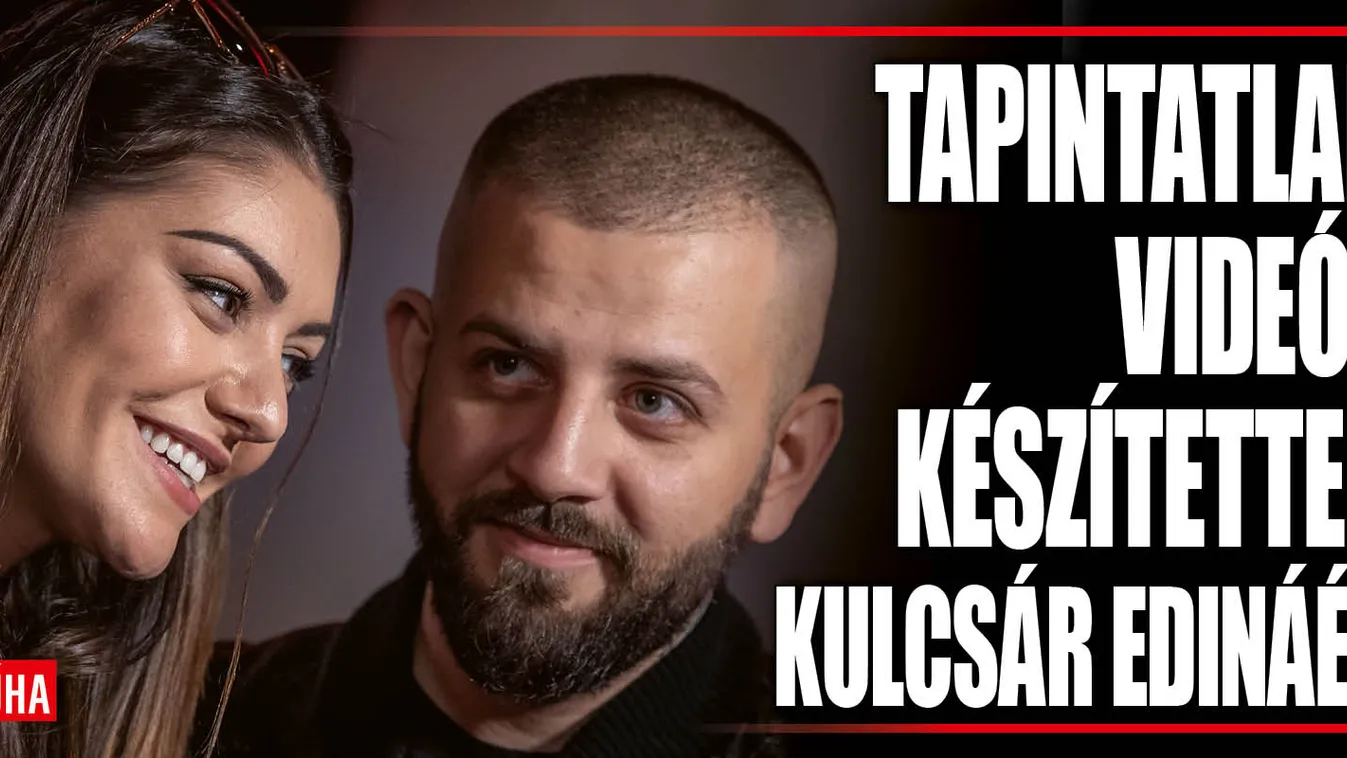 Kulcsár Edináék ízléstelen dolgot műveltek G.w.M exével