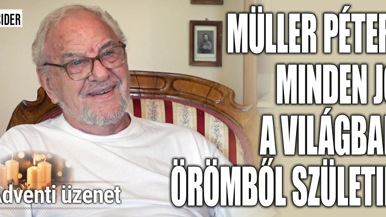Müller Péter: Minden, ami jó a világban, örömből születik