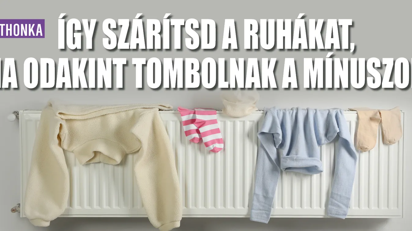Így szárítsd a ruhákat, ha odakint tombolnak a mínuszok