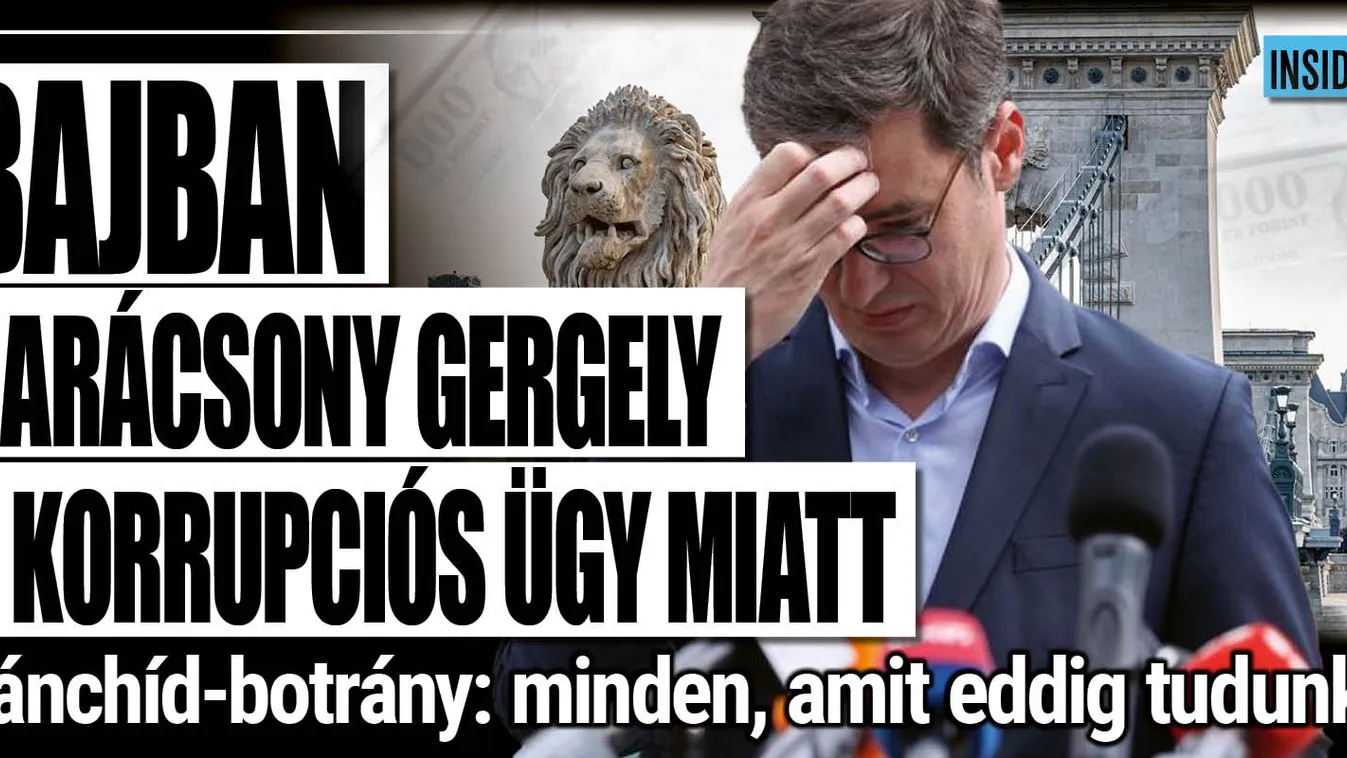  Bajban Karácsony Gergely a korrupciós ügy miatt