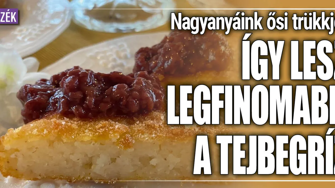 Nagyanyáink ősi trükkje: Így lesz legfinomabb a tejbegríz
