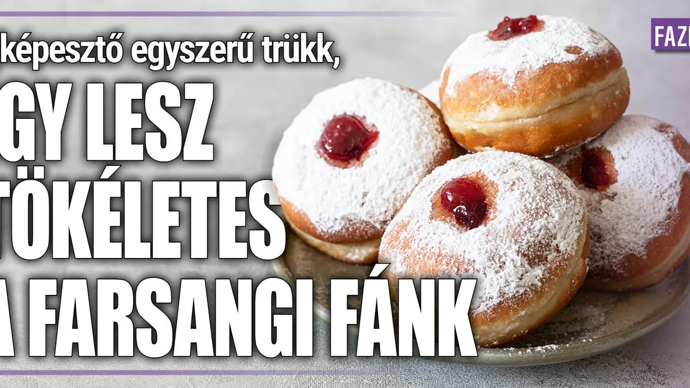 Elképesztő trükk, így lesz tökéletes a farsangi fánk