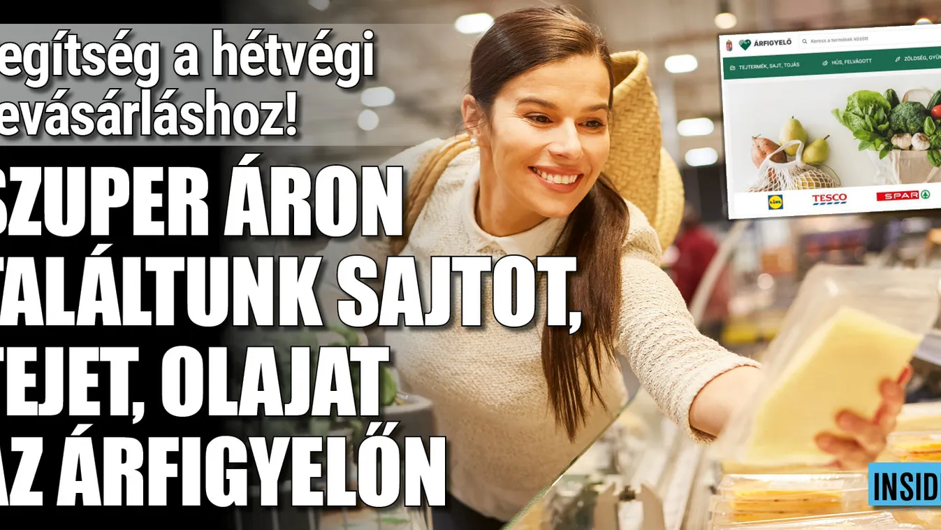 Remek árakat találtunk az Árfigyelővel a nagybevásárláshoz