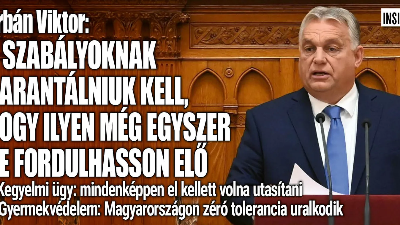 Orbán Viktor: A szabályoknak is garantálniuk kell, hogy ilyen még egyszer ne fordulhasson elő