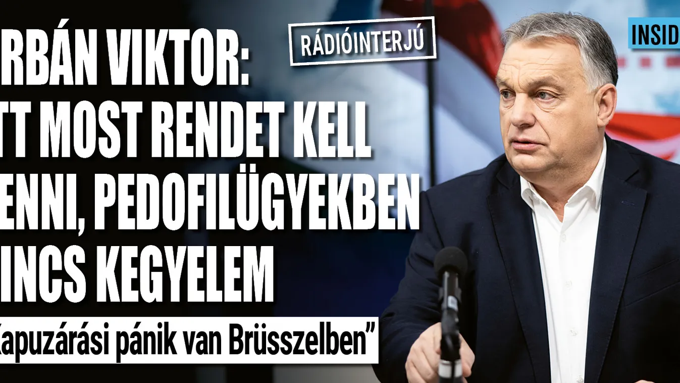 Orbán: Rendet kell tenni, pedofilügyekben nincs kegyelem