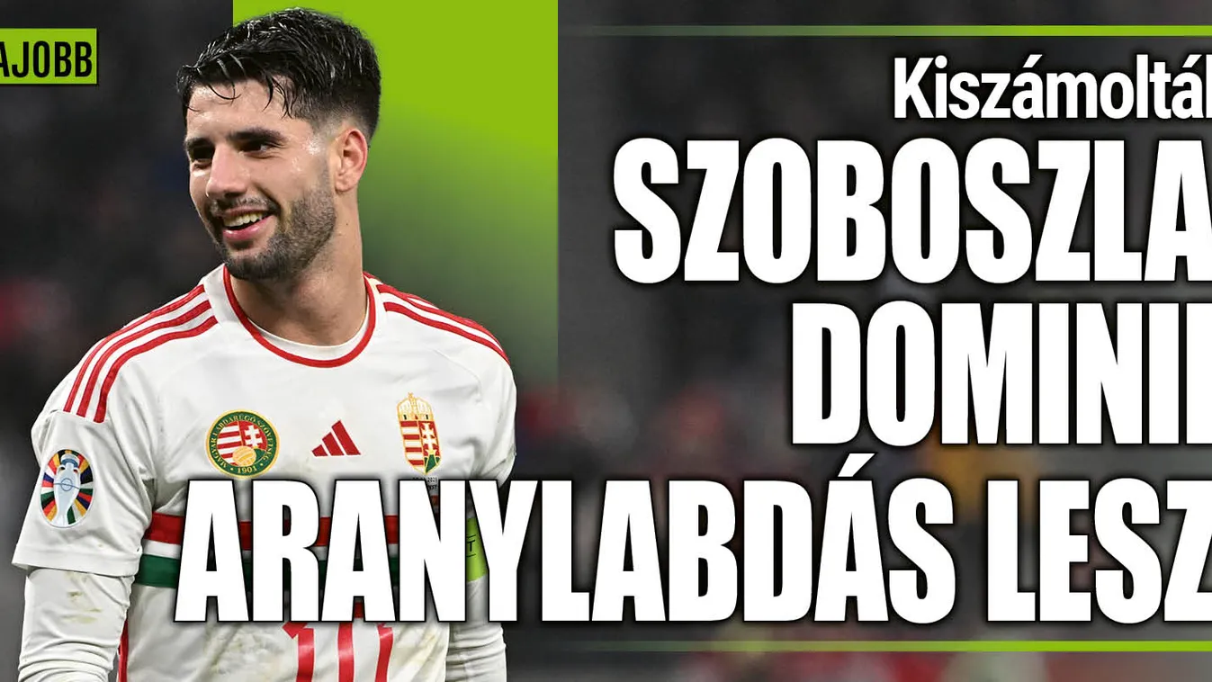 Itt a bizonyíték, Szoboszlai aranylabdás lesz