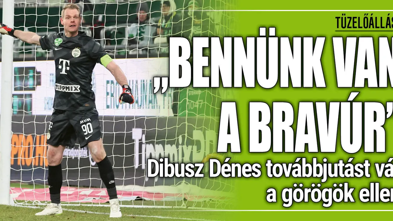 Dibusz Dénes óriási rekordot görget a Fradiban