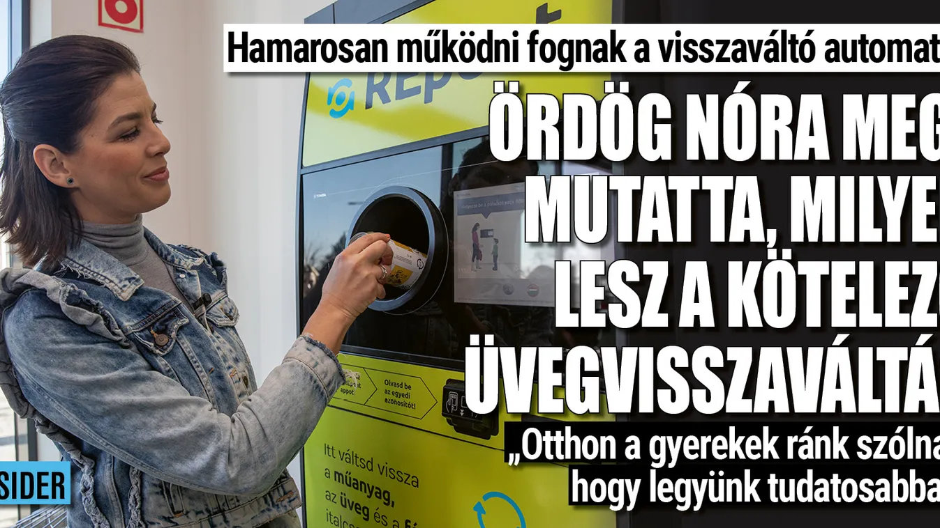 Ördög Nóra megmutatta, hogy működik majd az üvegvisszaváltás