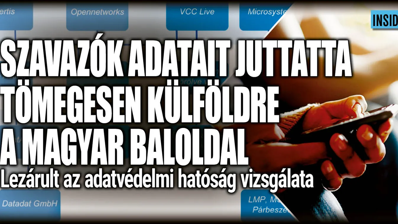 Szavazók személyes adatait juttatta tömegesen külföldre a magyar baloldal