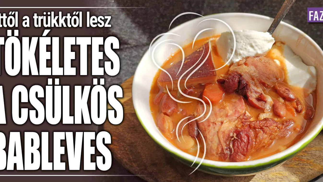 Ettől a trükktől lesz tökéletes a csülkös bableves