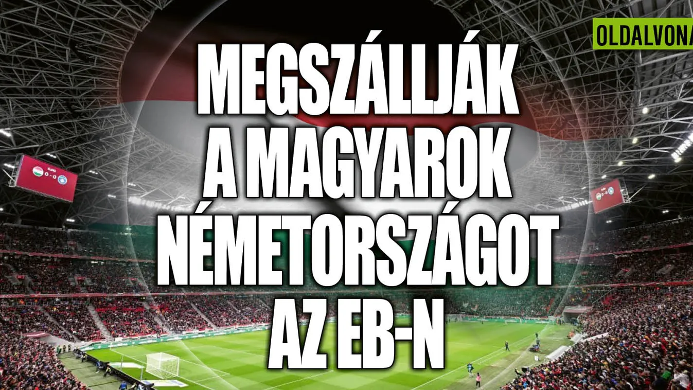 Megszállják a magyarok Németországot, hihetetlen az Eb-láz
