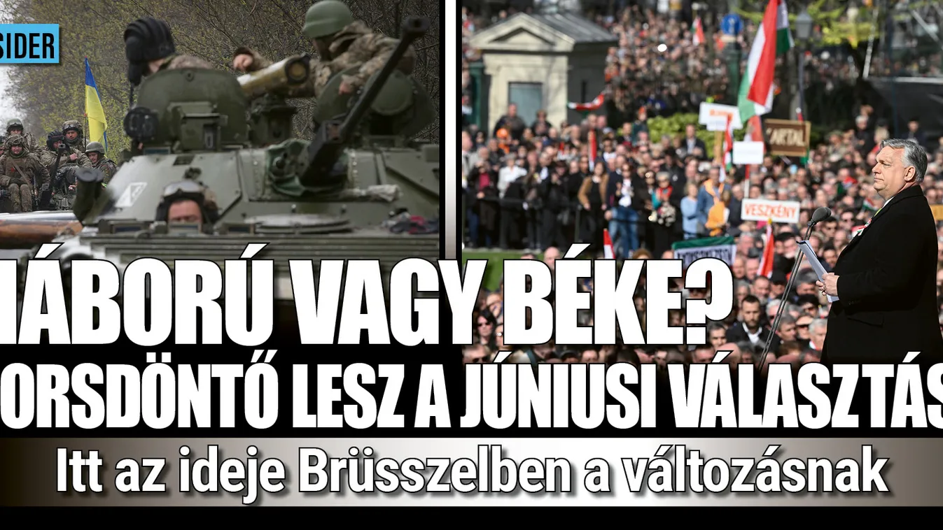  Háború vagy béke? Ez a júniusi választások tétje!