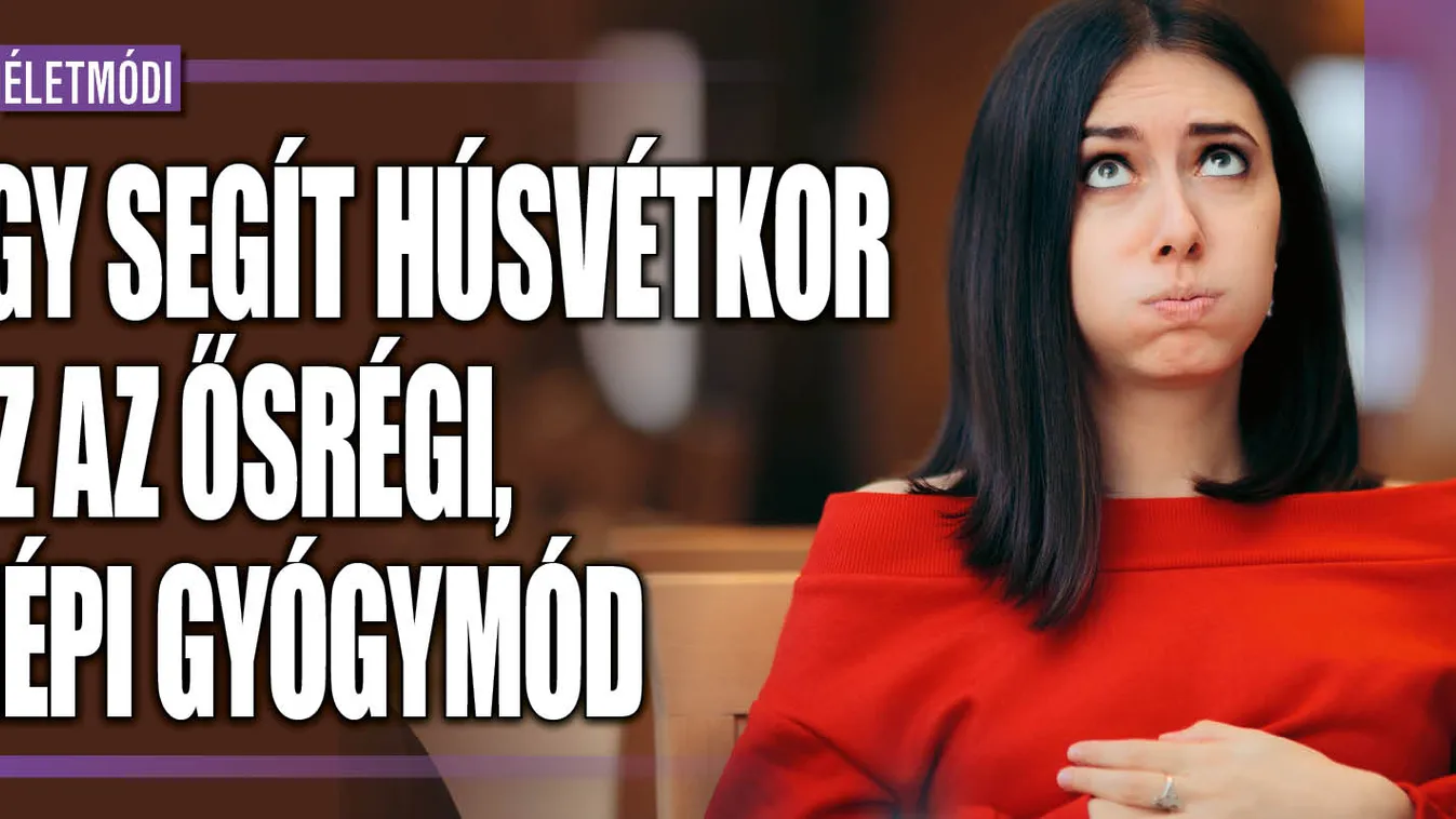 Így segít húsvétkor ez az ősrégi, népi gyógymód