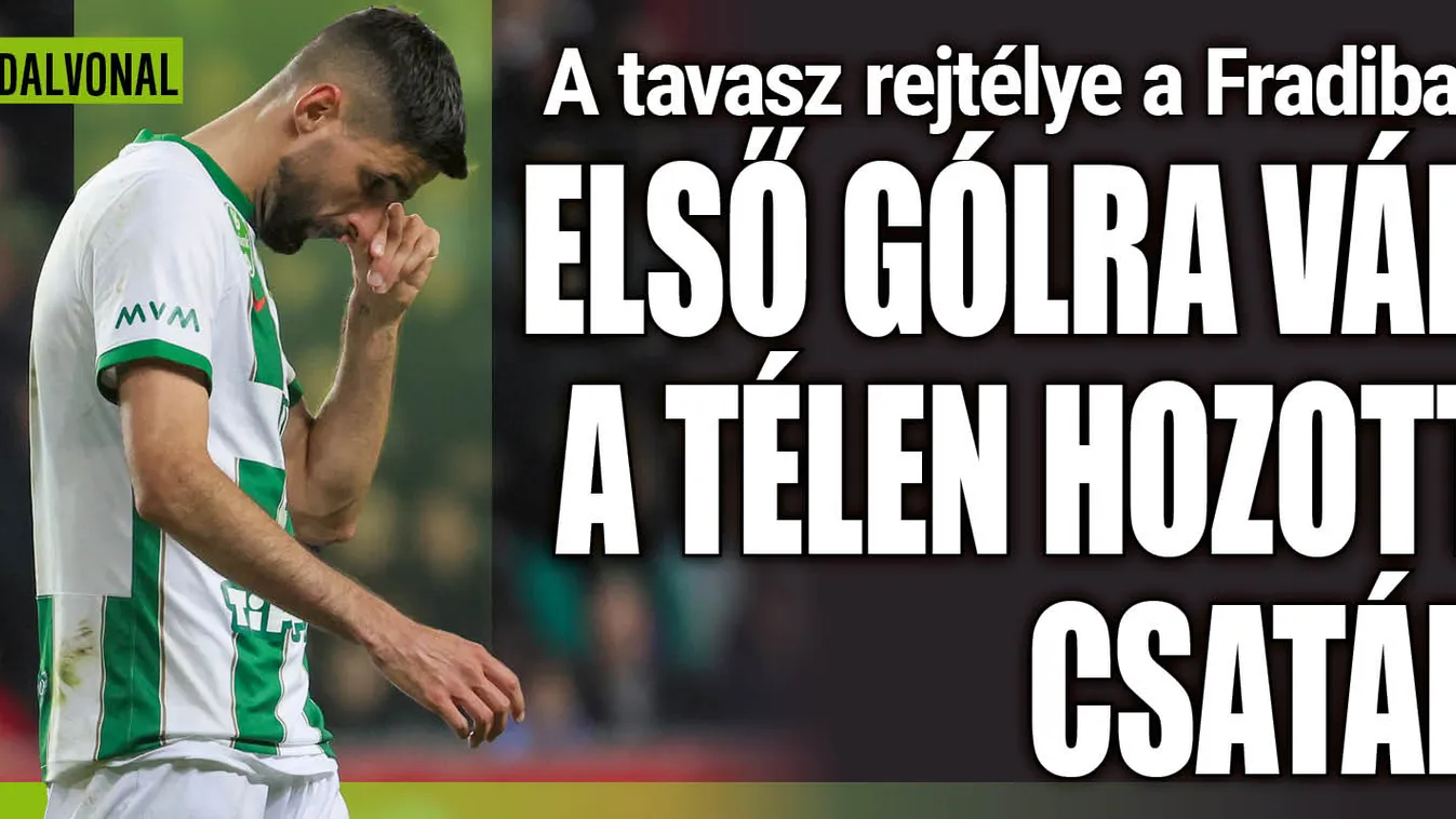 Gödörben a Fradi csatára, meddig tart a góltalanság?