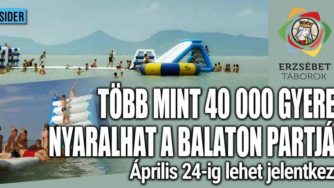 Már lehet jelentkezni a nyári Erzsébet-táborokba!