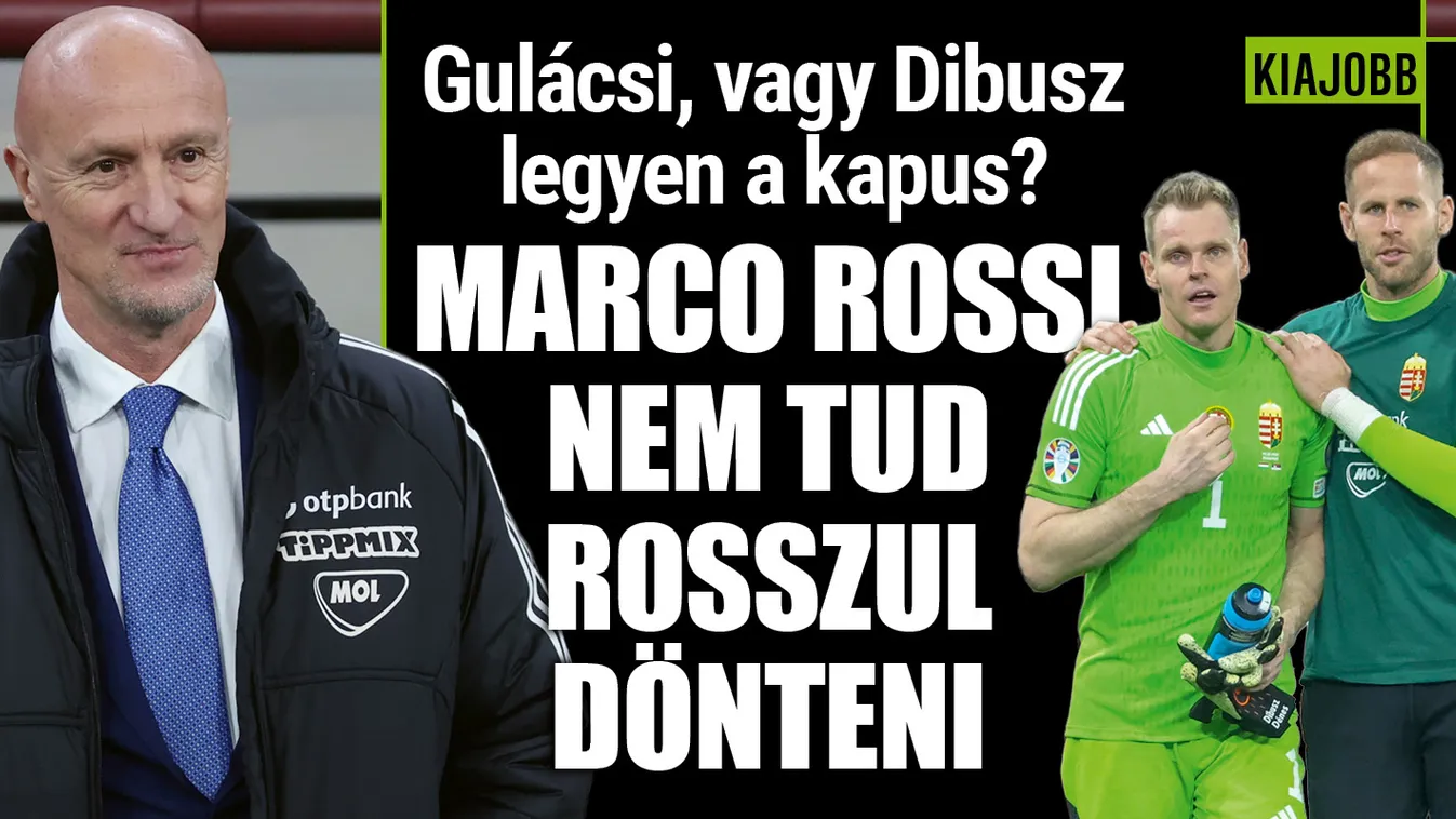 Magyar kapuslegendák szólaltak meg Rossi nagy dilemmájáról