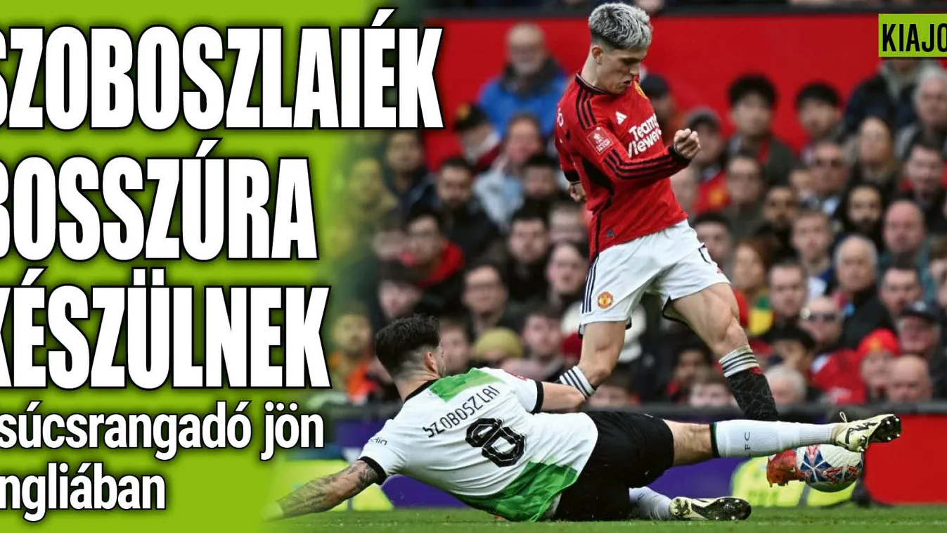 Jöhet a bosszú, nagyon kitolt az ősi rivális Szoboszlaiékkal