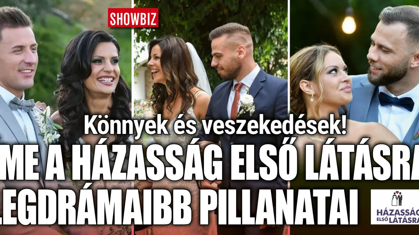 Íme a Házasság első látásra legdrámaibb pillanatai
