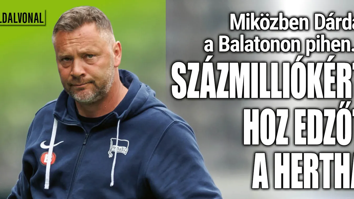 Teljes a káosz Dárdai után Berlinben