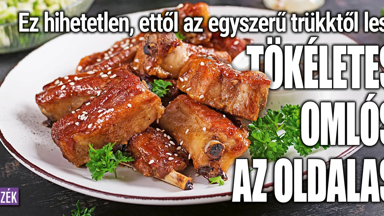 Ettől az egyszerű trükktől lesz tökéletesen omlós az oldalas