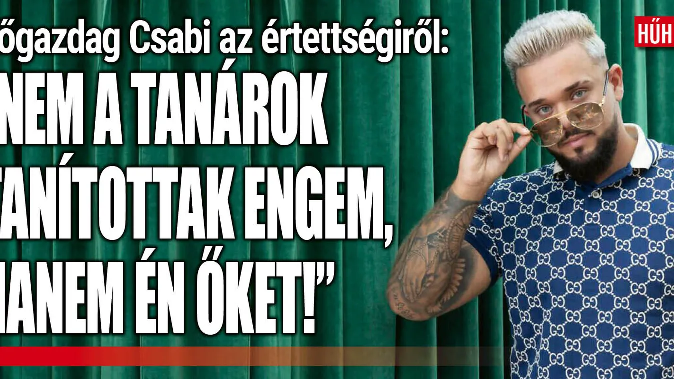 A tehetős celeb szerint ő maga volt a tanító