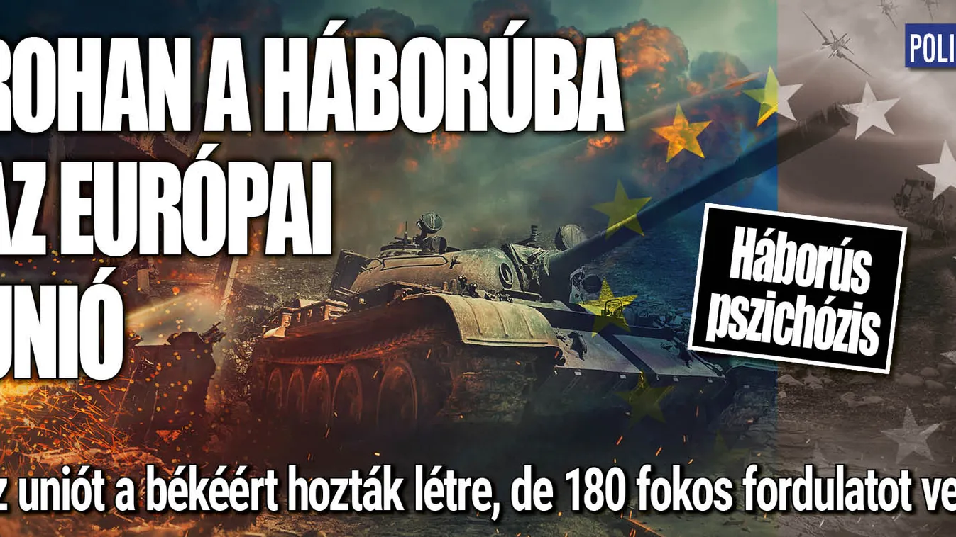 180 fokos fordulatot vett az EU, sodródunk a háború felé