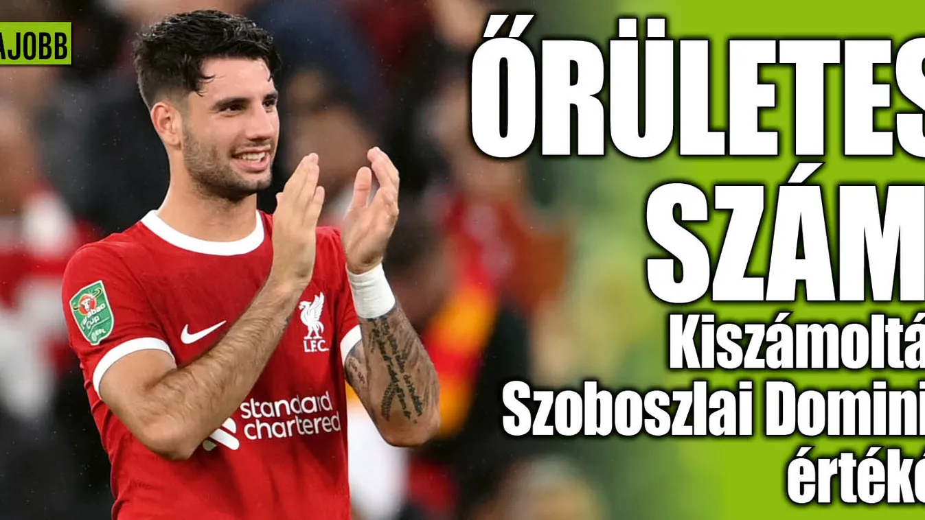 Sokkoló hír Szoboszlairól: kiderült, mennyit ér