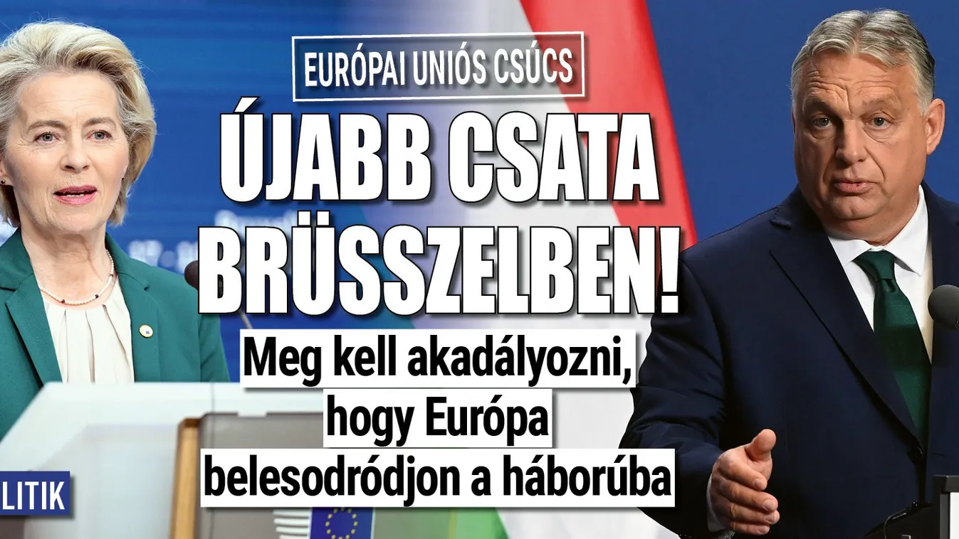 Meg kell akadályozni, hogy Európa belesodródjon a háborúba