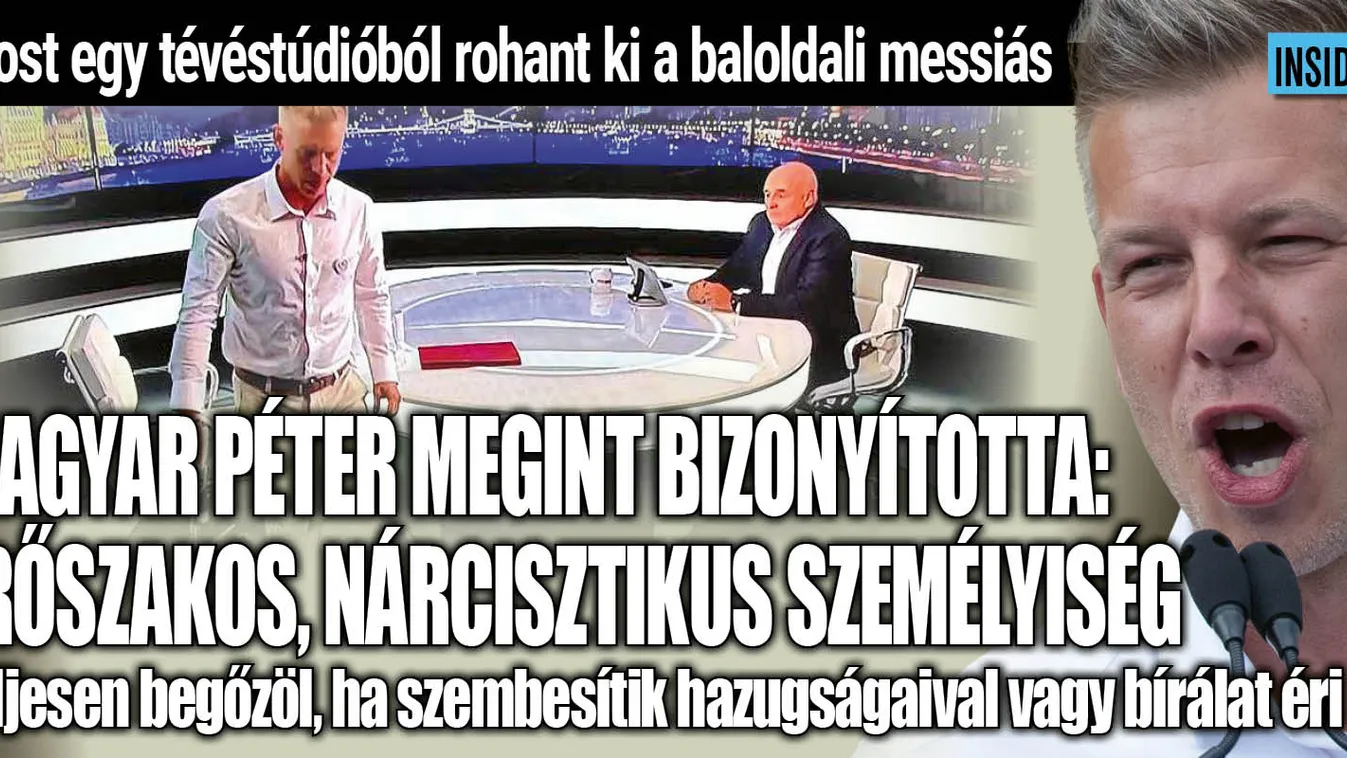 Magyar Péter hisztije bizonyította, milyen erőszakos