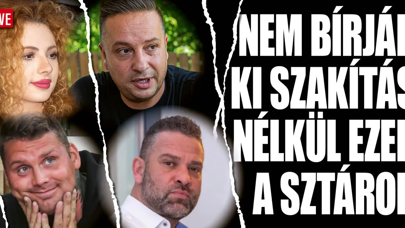 Durva, ami ezekkel a magyar sztárpárokkal történik