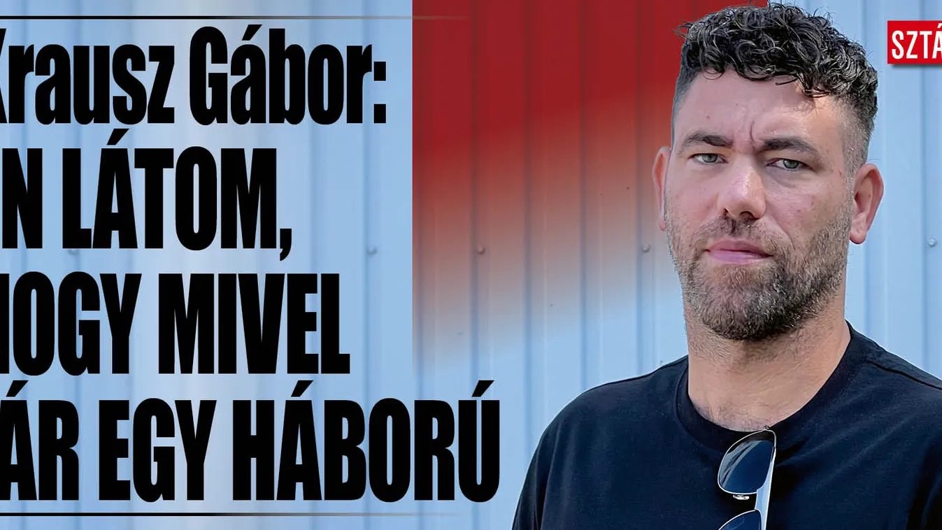 Krausz Gábor is a béke pártján áll, a háborúról beszélt