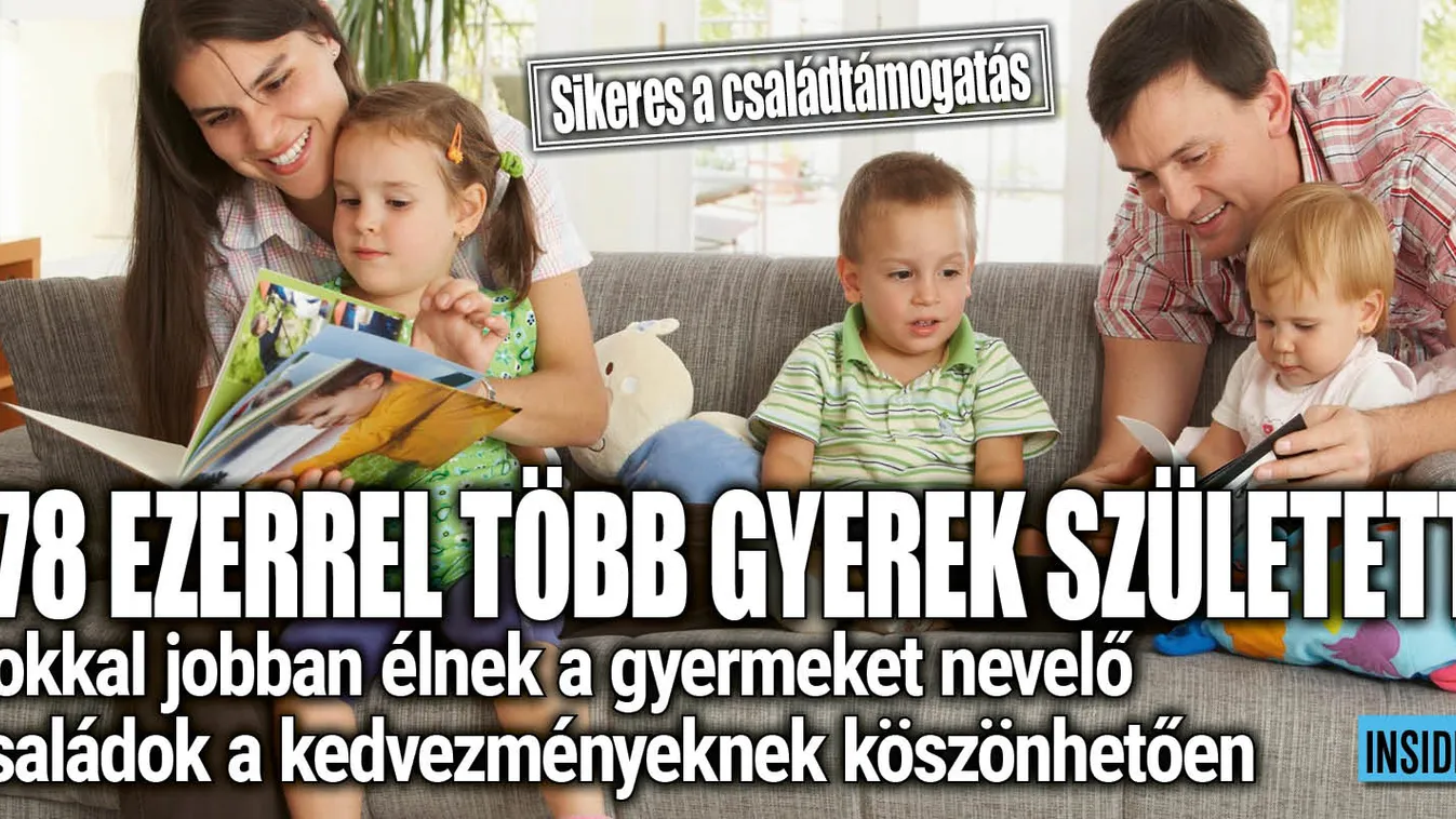 Családbarát kormány: 178 ezerrel több gyerek született