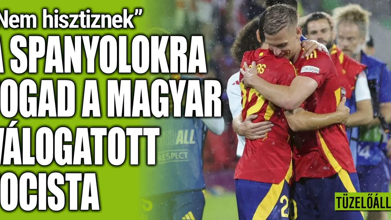"Nyernek a spanyolok" - üzente a válogatott focista