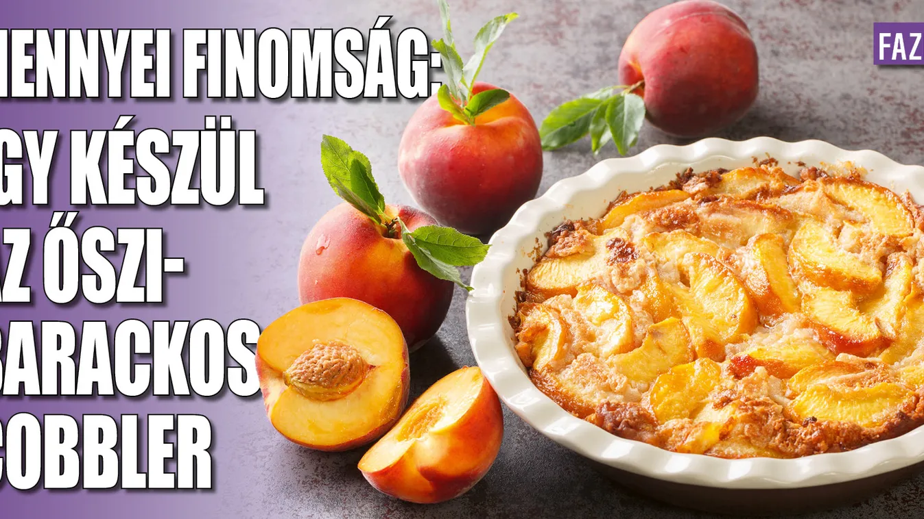 Mennyei finomság: így készül az őszibarackos cobbler