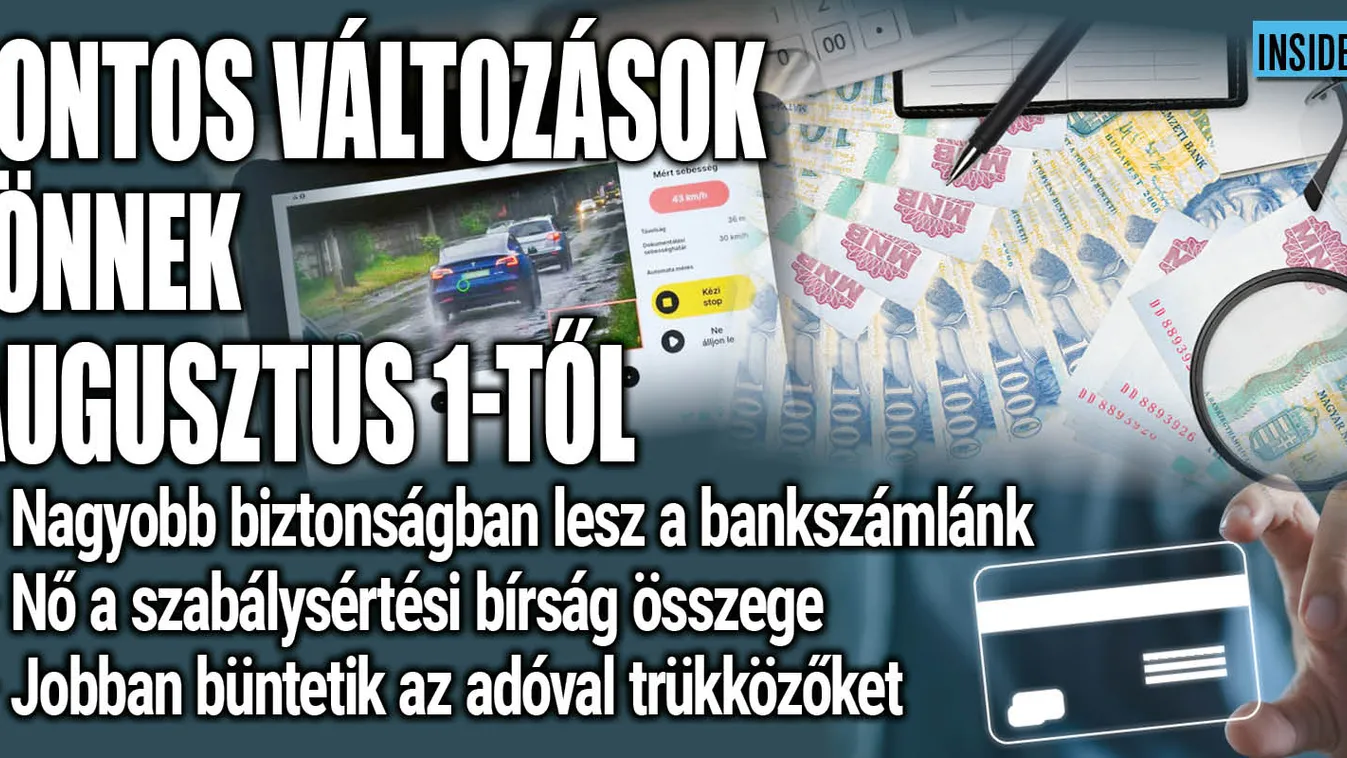 Augusztustól fontos változások lépnek életbe