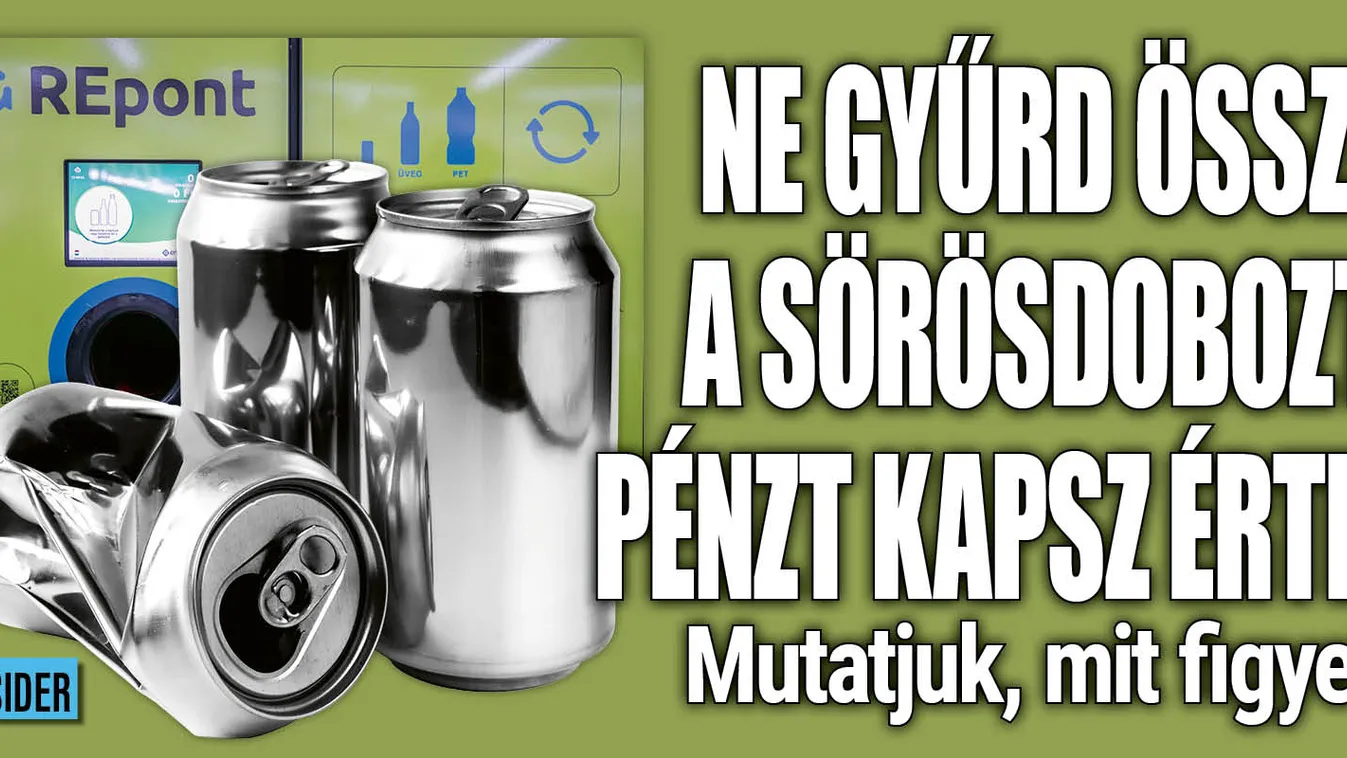 Ne gyűrd össze a sörösdobozt! Mutatjuk, így lesz belőle pénz