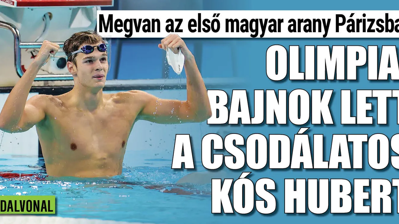 Megvan az arany! Kós Hubert fantasztikus úszással olimpiai bajnok