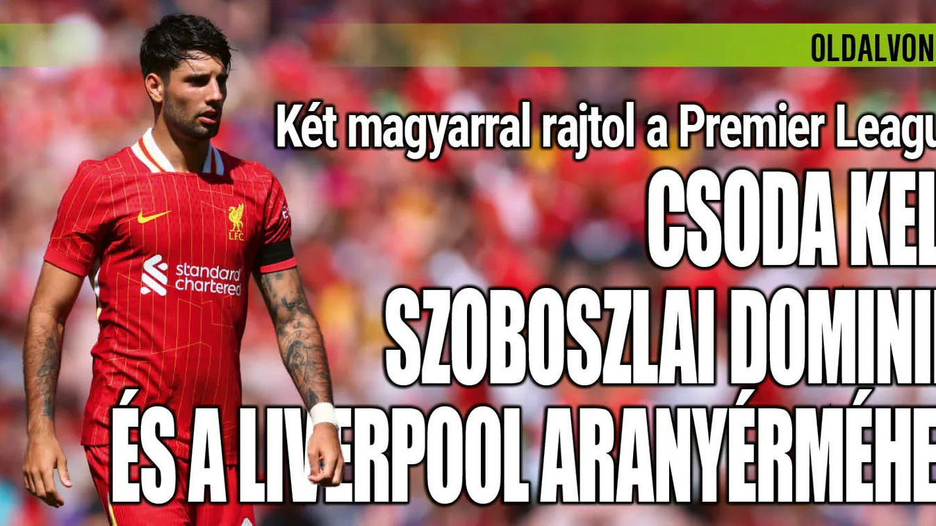 Kezdődik az angol bajnokság: csoda kell a Liverpooltól