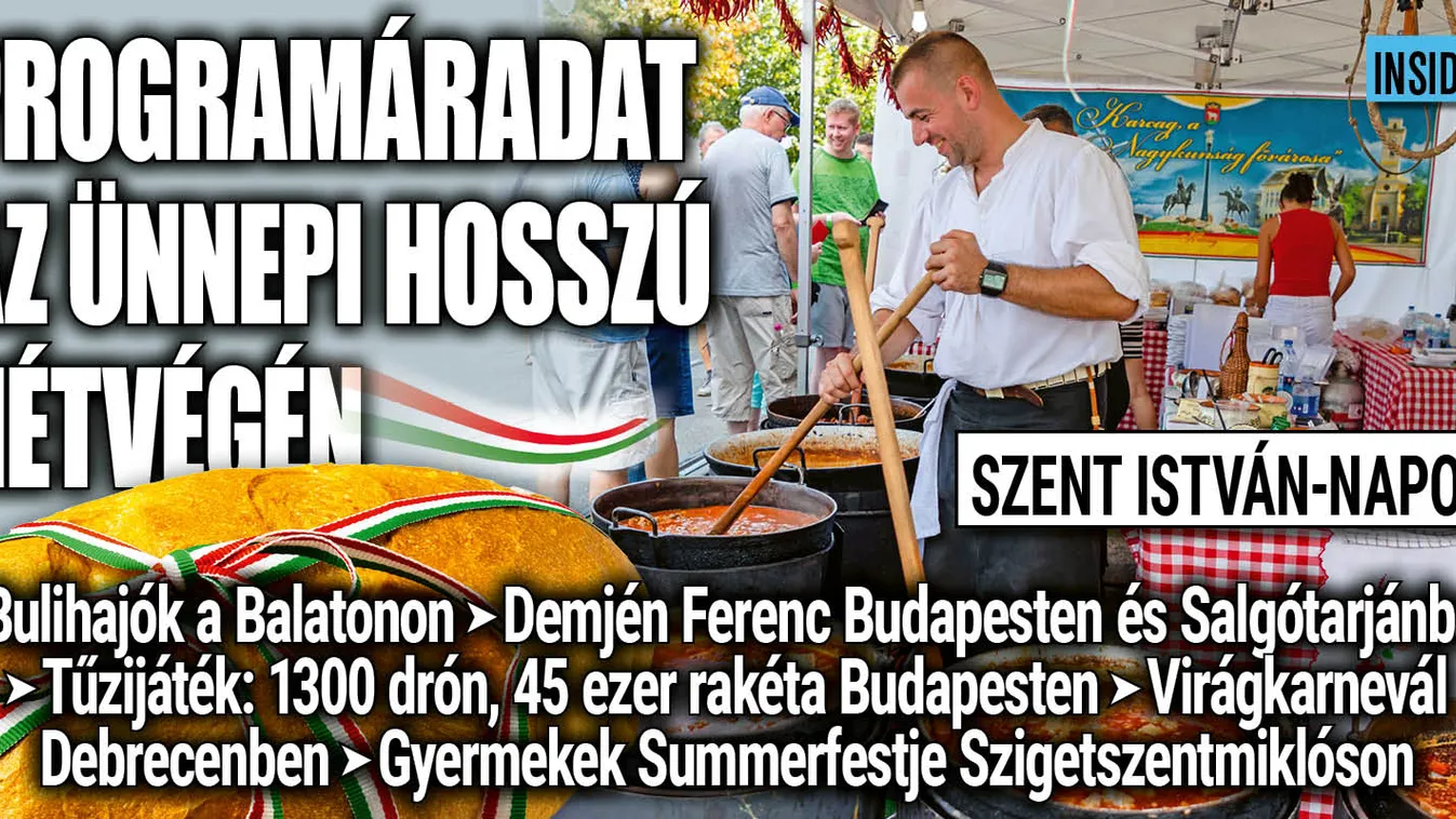 Milliónyi program vár a Szent István-napokon országszerte
