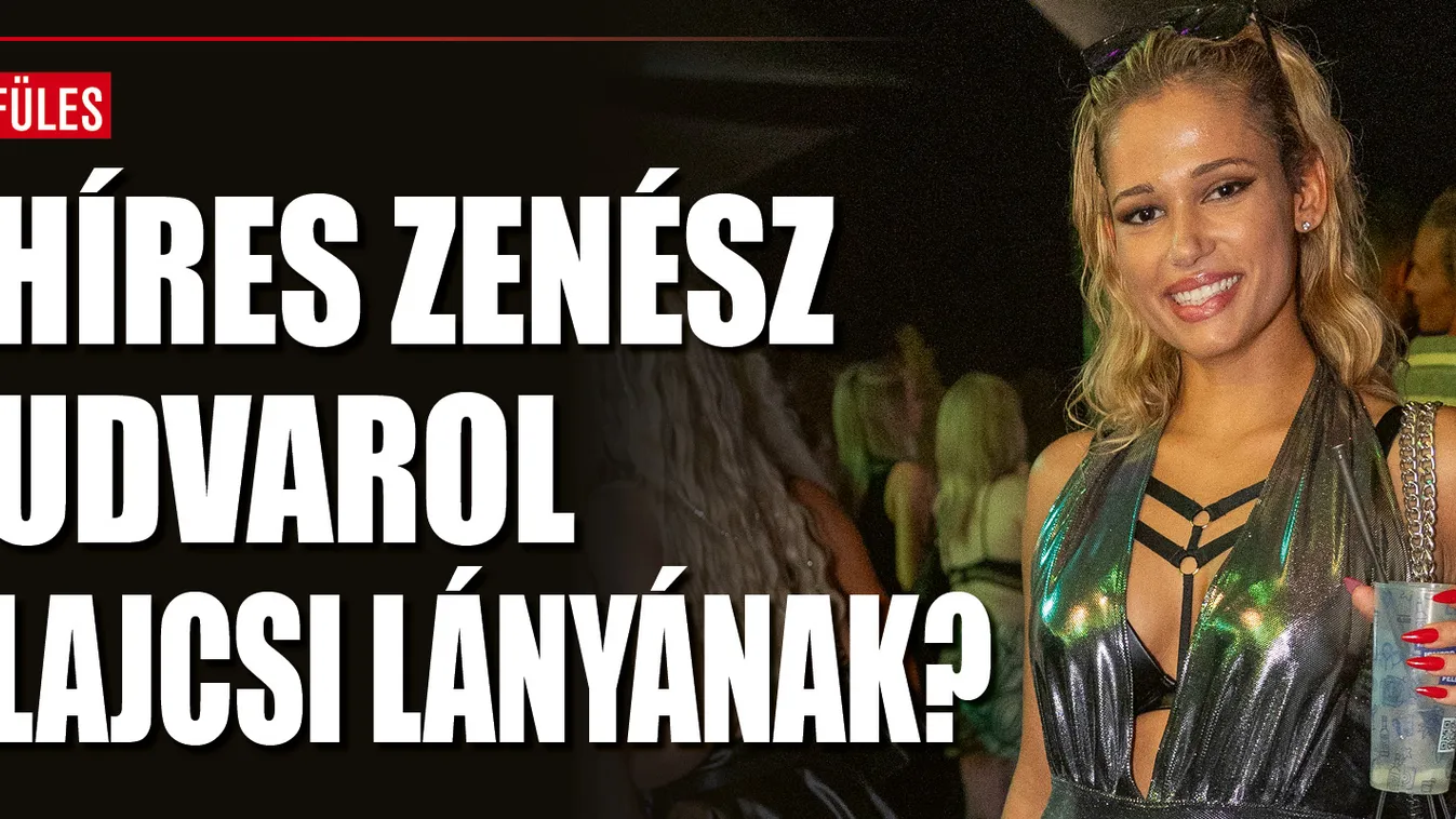 Hoppá! Ismert zenésszel kapták le Galambos Lajos lányát